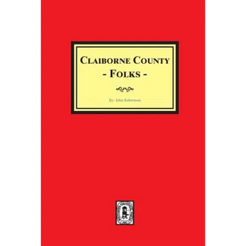 Claiborne County Folks - Paperback