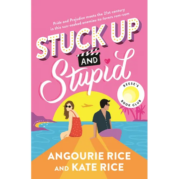 Stuck Up and Stupid: Reese's Book Club Pick - Hardcover