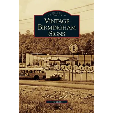 Vintage Birmingham Signs - Hardcover