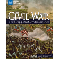 The Civil War: The Struggle That Divided America - Hardcover