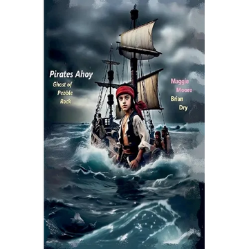 Pirates Ahoy (Ghost of Pebble Rock) - Paperback