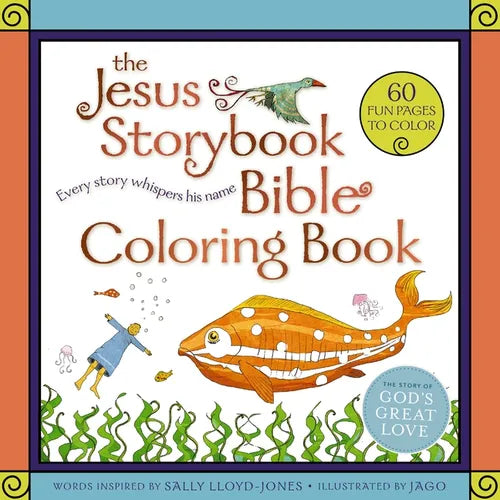The Jesus Storybook Bible Coloring Book for Kids: Every Story Whispers His Name