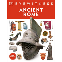 Eyewitness Ancient Rome: Discover One of History's Greatest Civilizations - Paperback