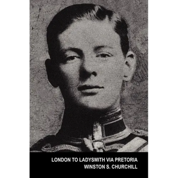 London to Ladysmith Via Pretoria (the Boer War) - Paperback