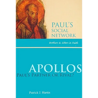 Apollos: Paul's Partner or Rival? - Paperback