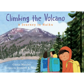 Climbing the Volcano: A Journey in Haiku - Hardcover