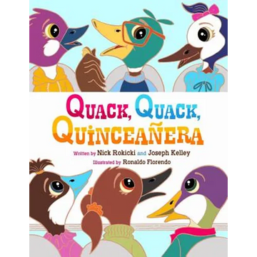 Quack, Quack, Quinceañera - Paperback