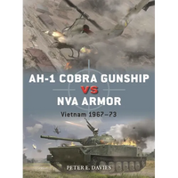 Ah-1 Cobra Gunship Vs NVA Armor: Vietnam 1967-73 - Paperback