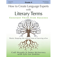 How to Create Language Experts with Literary Terms Grade 4: Constant Thrill from Success - Paperback