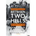 Between Two Hells: The Irish Civil War