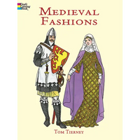 Medieval Fashions Coloring Book - Paperback