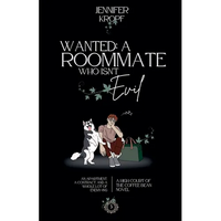 Wanted: A Roommate Who Isn't Evil - Paperback