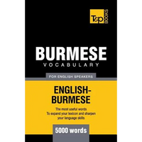 Burmese vocabulary for English speakers - 5000 words - Paperback