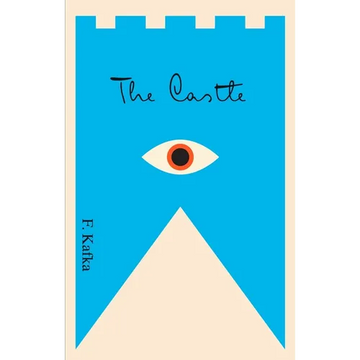 The Castle: A New Translation Based on the Restored Text - Paperback