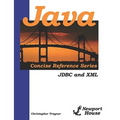 Java Concise Reference Series: JDBC And XML