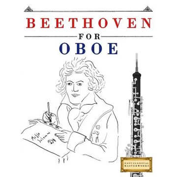 Beethoven for Oboe: 10 Easy Themes for Oboe Beginner Book - Paperback
