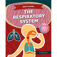 Respiratory System - Library Binding