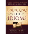 Unlocking the Idioms: An LDS Perspective on Understanding Scriptural Idioms