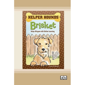 Brisket Helps Miryam with Online Learning [Dyslexia-friendly edition] - Paperback