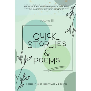 Quick Stories & Poems Vol. 3 - Paperback