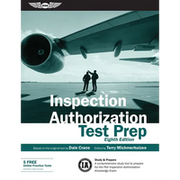 Inspection Authorization Test Prep: Study & Prepare: A Comprehensive Study Tool to Prepare for the FAA Inspection Authorization Knowledge Exam - Paperback