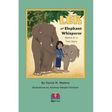 LEK the Elephant Whisperer: Based on a True Story - Paperback