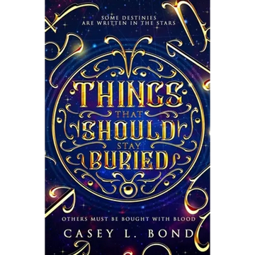 Things That Should Stay Buried - Paperback