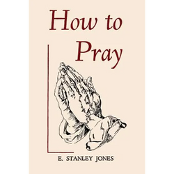 How to Pray