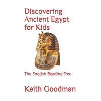Discovering Ancient Egypt for Kids: The English Reading Tree - Paperback