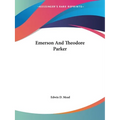 Emerson And Theodore Parker