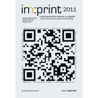 Im: Print 2011: Zustandsprotokolle Aktueller Druckgrafik / Journal for the State of Current Printmaking - Paperback