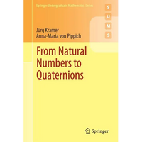 From Natural Numbers to Quaternions - Paperback