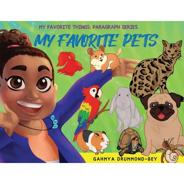 My Favorite Pets: My Favorite Things: Paragraph Writing Series (Book 1) - Paperback