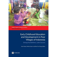 Early Childhood Education and Development in Poor Villages of Indonesia: Strong Foundations, Later Success - Paperback