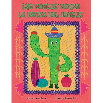 The Cactus Dance/ La Danza del Cactus - Paperback