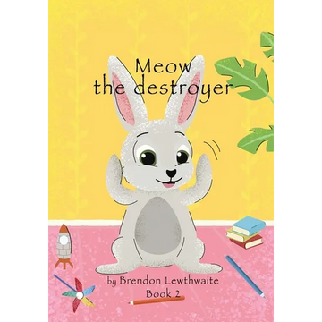 Meow the destroyer!: Lets watch him go! - Paperback