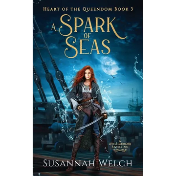 A Spark of Seas: A Little Mermaid Retelling - Paperback