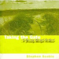 Taking the Gate: A Journey Through Scotland - Paperback