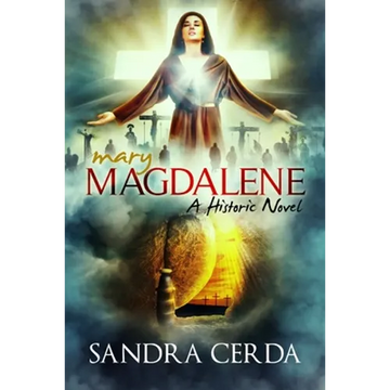 Mary Magdalene: A Historic Novel - Paperback