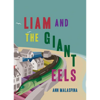 Liam and the Giant Eels - Paperback