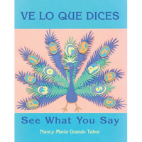 Ve Lo Que Dices / See What You Say (Spanish Bilingual Edition) - Paperback