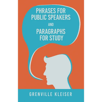 Phrases for Public Speakers and Paragraphs for Study - Paperback