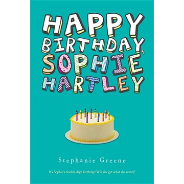 Happy Birthday, Sophie Hartley - Paperback