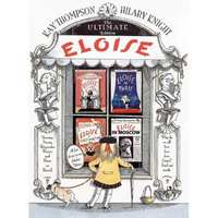 Eloise: The Ultimate Edition - Hardcover
