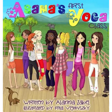 Asana's First Yoga Class - Hardcover