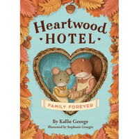 Heartwood Hotel: Family Forever - Paperback