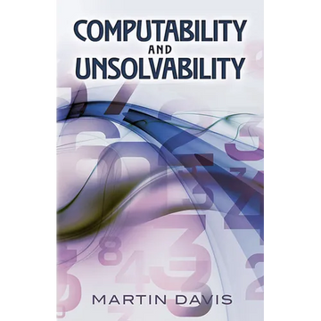 Computability and Unsolvability - Paperback