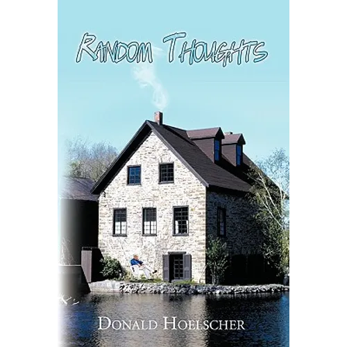 Random Thoughts: Everyday Feelings
