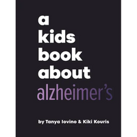 A Kids Book about Alzheimer's - Hardcover