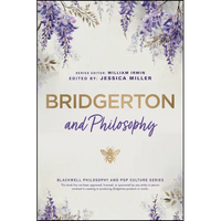 Bridgerton and Philosophy: Dukes, Debutantes, and Deep Questions - Paperback